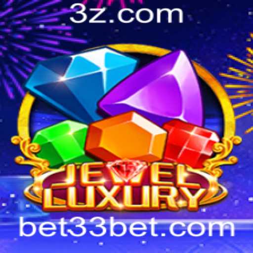 Explorando o Mundo de Entretenimento do JewelLuxury com Bet33