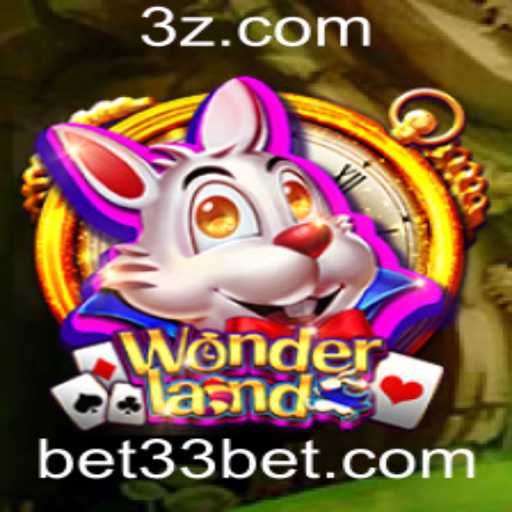 Descubra o Fascinante Jogo Wonderland por Bet33